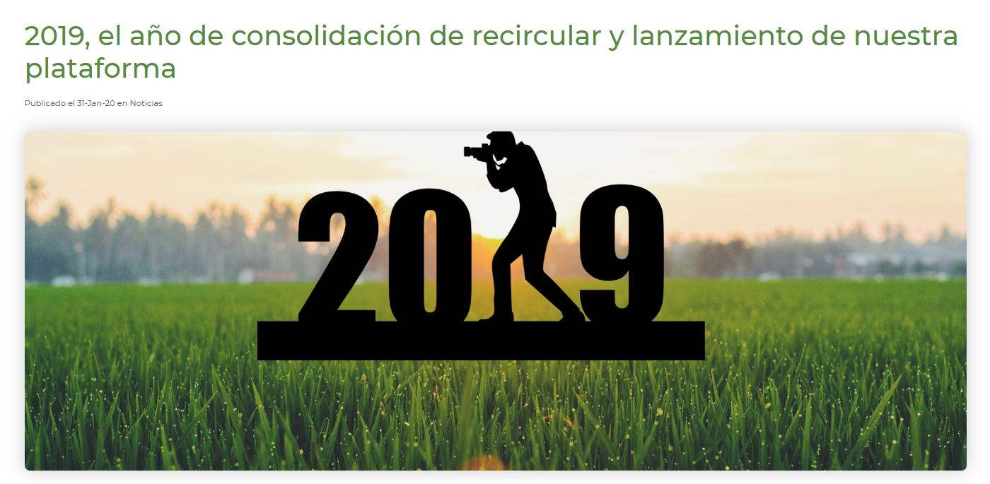 Repaso del 2019, el año de consolidación de recircular y lanzamiento de nuestra plataforma